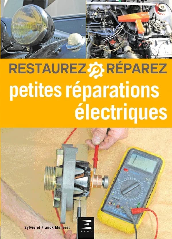 Petites réparations électriques (2e éd.) Sylvie et Franck Méneret