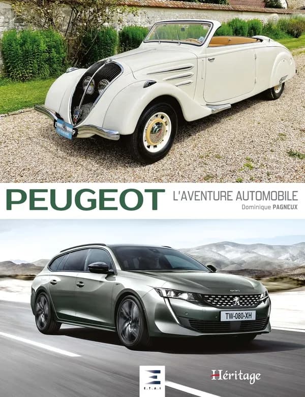 Peugeot : l'aventure automobile (4e éd. actualisée) Dominique Pagneux