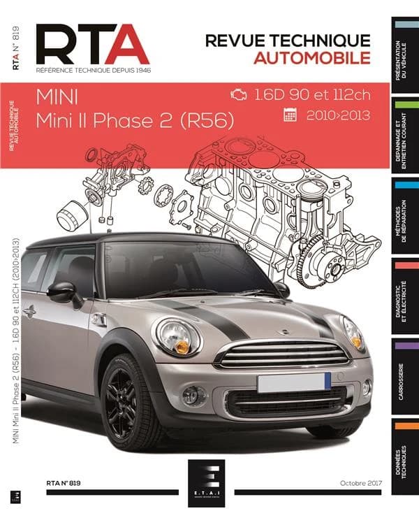 Revue technique automobile n.819 : mini II phase2 (R56) ; 1.6D 90 et 112ch ; (2010-2013)