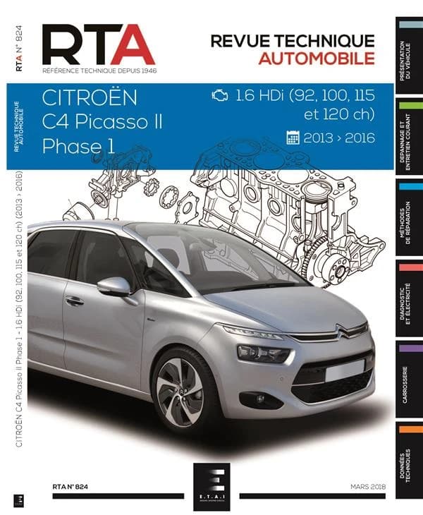 Revue technique automobile n.824 : Citroën C4 Picasso II phase 1 ; 1.6 hdi (92, 100, 115 et 120 ch) ; 2013-2016