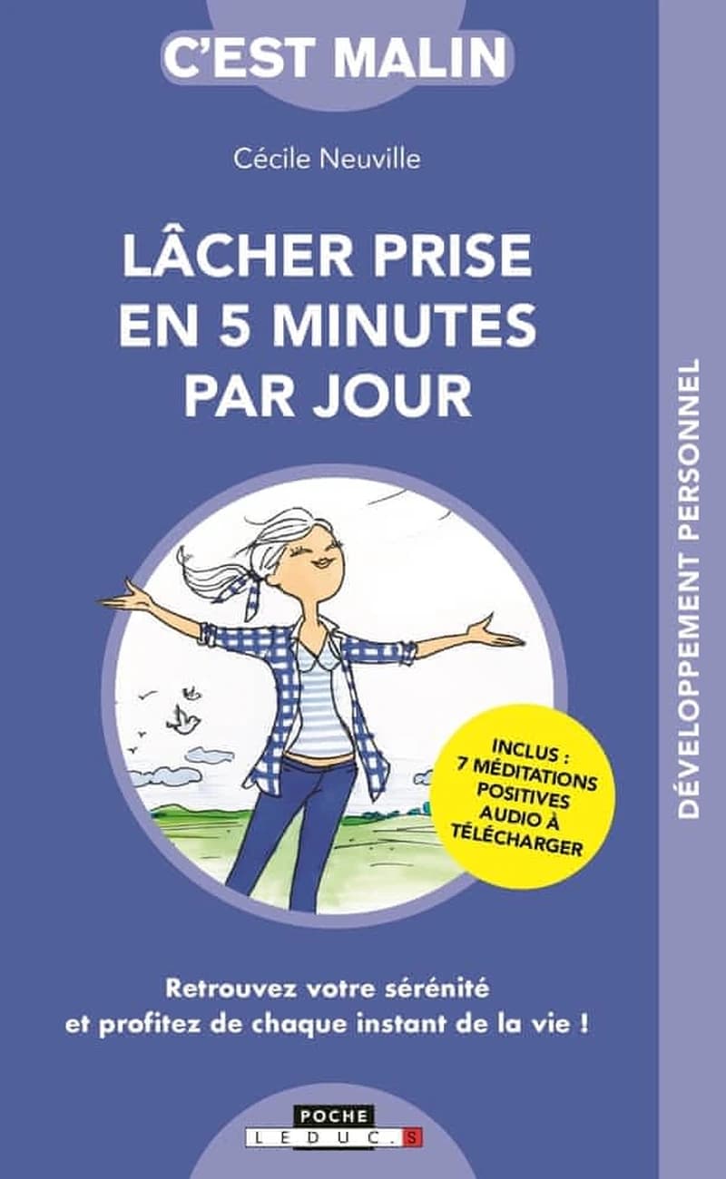 Lâcher prise en 5 minutes par jour