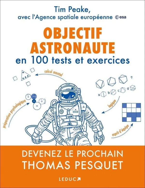Objectif astronaute : en 100 tests et exercices