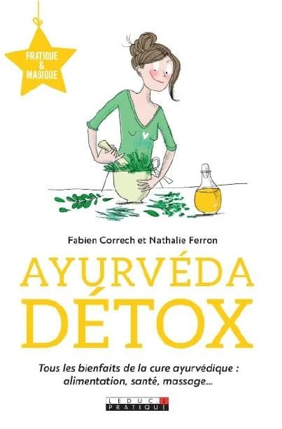 Je me mets à l'ayurvéda détox