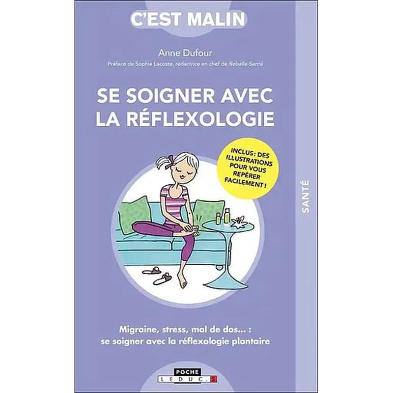 Se soigner avec la réflexologie