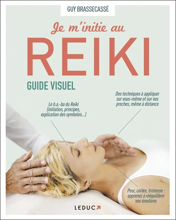 Je m'initie au reiki : guide visuel
