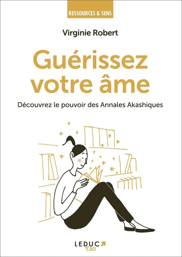 Guérissez votre âme : découvrez le pouvoir des annales akshiques