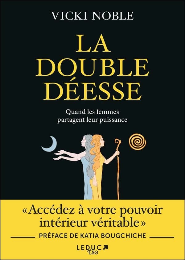 La double déesse : quand les femmes partagent leur puissance