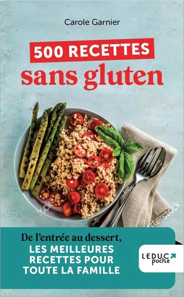 500 recettes sans gluten (Nouvelle éd.) Carole Garnier
