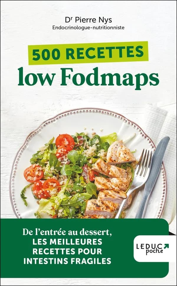 500 recettes low fodmaps (édition 2023)