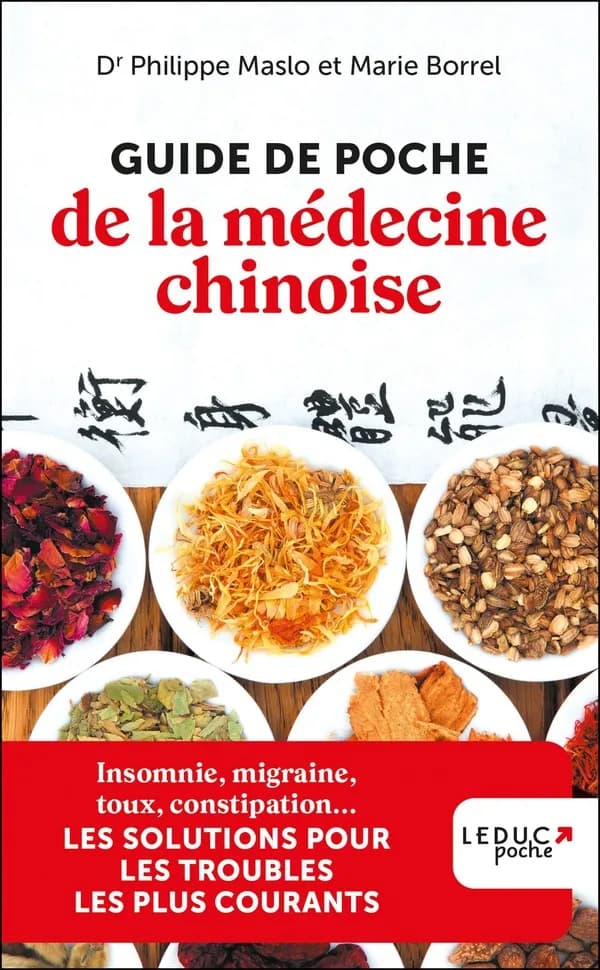 Guide de poche de la médecine chinoise : insomnie, migraine, toux, constipation... les solutions pour les troubles les plus courants (édition 2023)