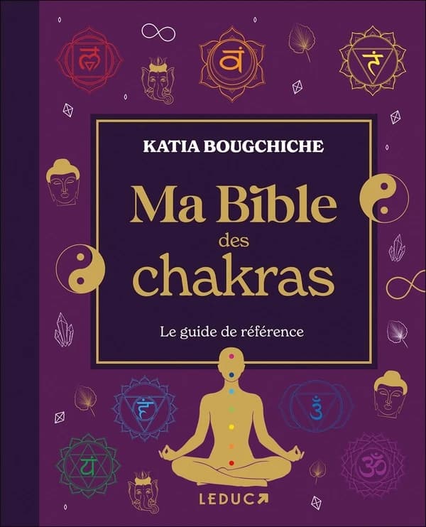 Ma bible des chakras