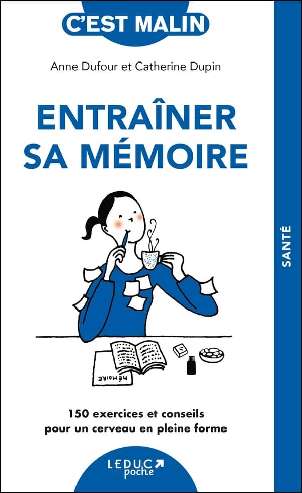 C'est malin poche : Entraîner sa mémoire : 150 exercices et conseils pour un cerveau en pleine