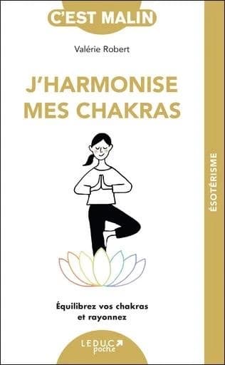 J'harmonise mes chakras