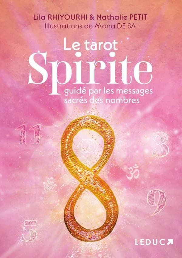 Le tarot spirite : Guidé par les messages sacrés des nombres