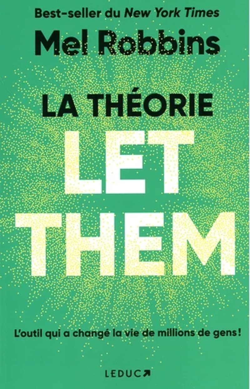 La théorie let them : l'outil qui a changé la vie de millions de gens !