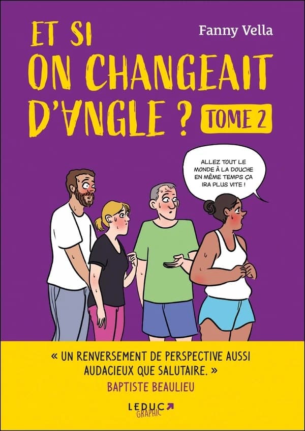 Et si on changeait d'angle. Tome 2