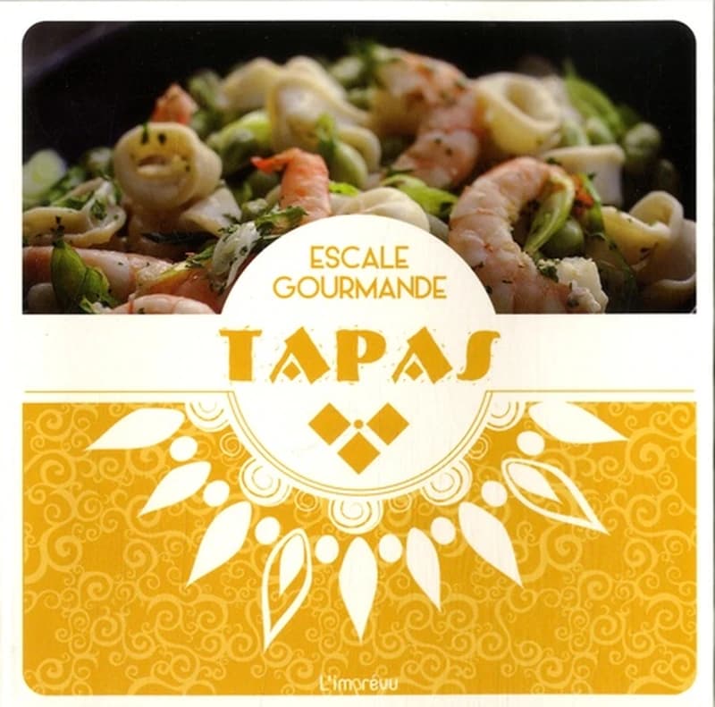 ESCALE GOURMANDE TAPAS
