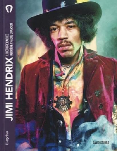 Jimi Hendrix : l'histoire cachée derrière chaque chanson