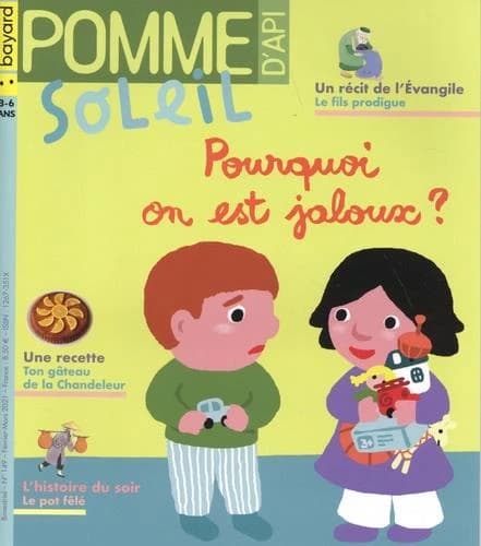 Pomme d'Api Soleil n.149 : février 2021 ; pourquoi on est jaloux ?