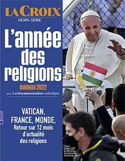Hors série La Croix ; l'année des religions (édition 2022)