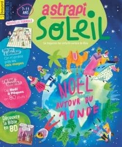 Astrapi Soleil n.14 : Noël autour du monde