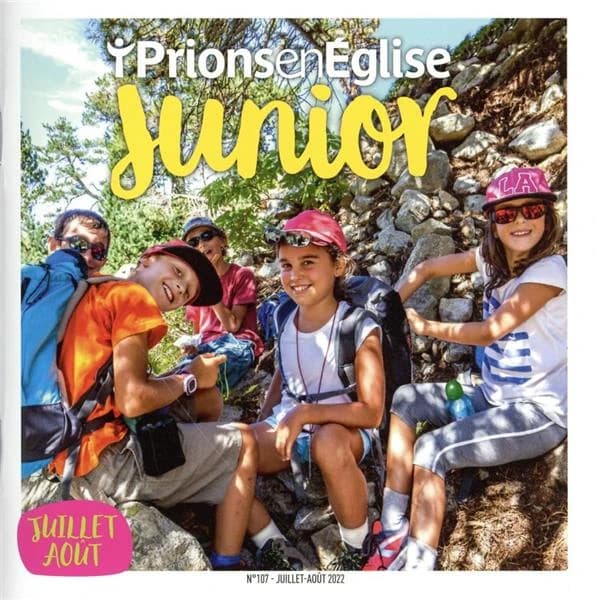 Prions en Eglise junior n.107 : juillet-août 2022