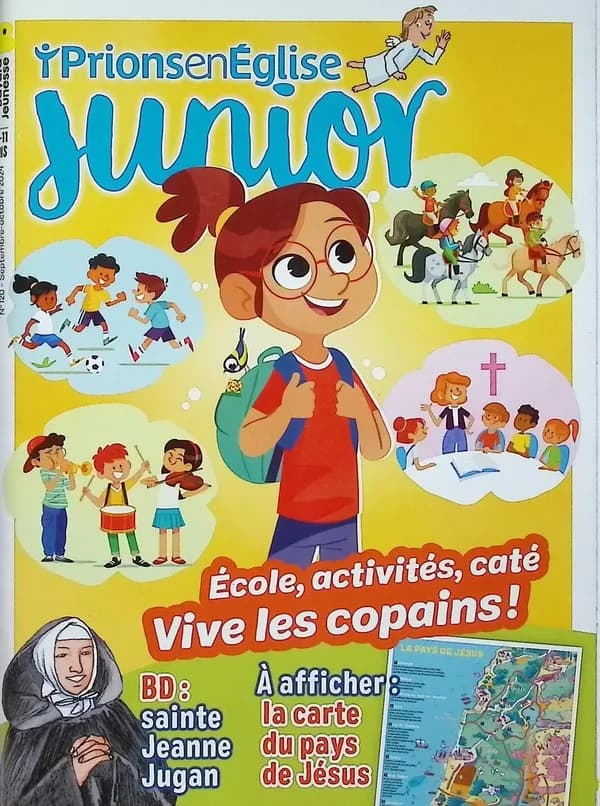 Prions en Eglise junior n.120 : École, activités, caté : Vive les copains !