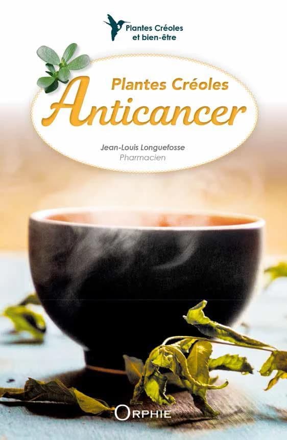 Plantes créoles anticancer