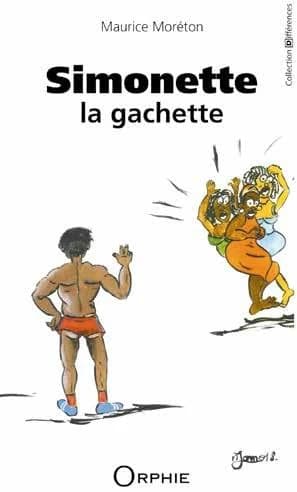Simonette la gâchette : roman, comédie érotico-fantastique