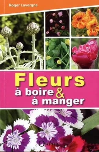 Fleurs à boire & à manger