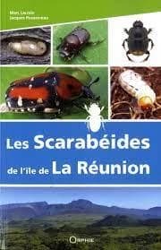 Les scarabéides de l'île de La Réunion : scarabaeiformia : lucanoidea et scarabaeoidea