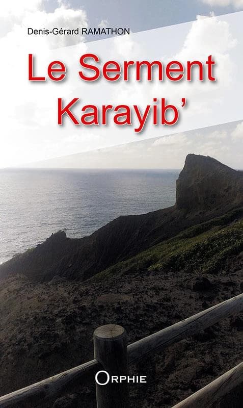 Le serment Karayib' : roman