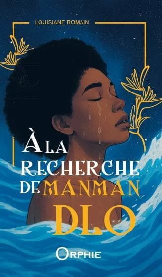 À la recherche de Manman Dlo