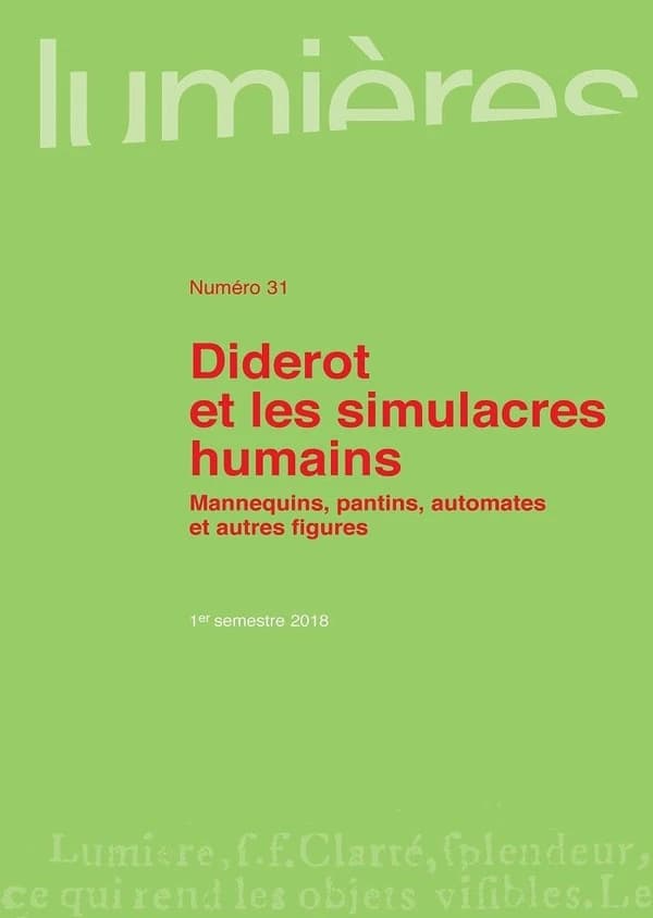 Diderot et les simulacres humains : mannequins, pantins, automates et autres figures