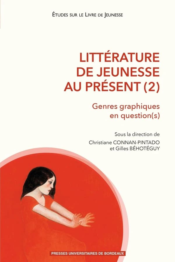Littérature de jeunesse au présent. 2, Genres graphiques en question(s)