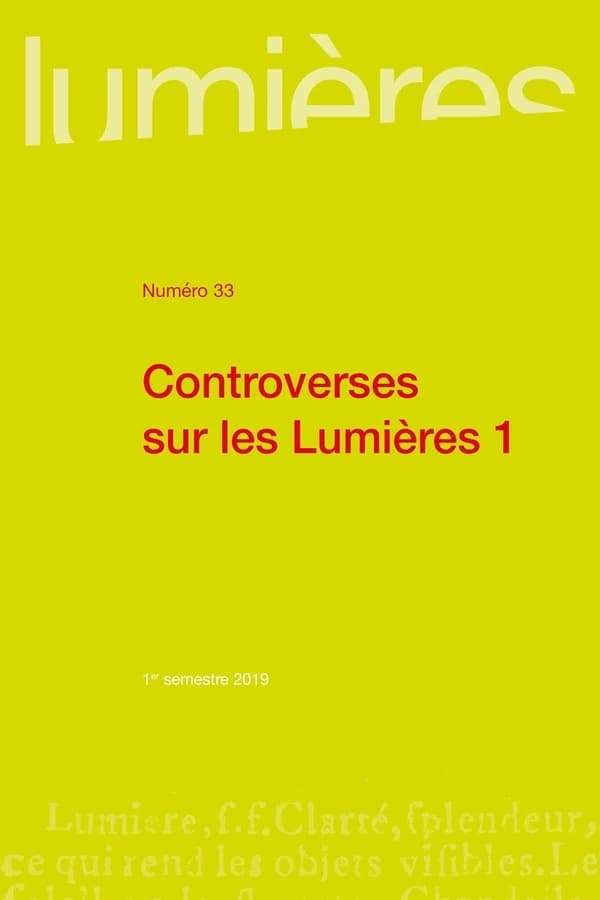 Lumières n.33 : controverses sur les lumieres Tome 1