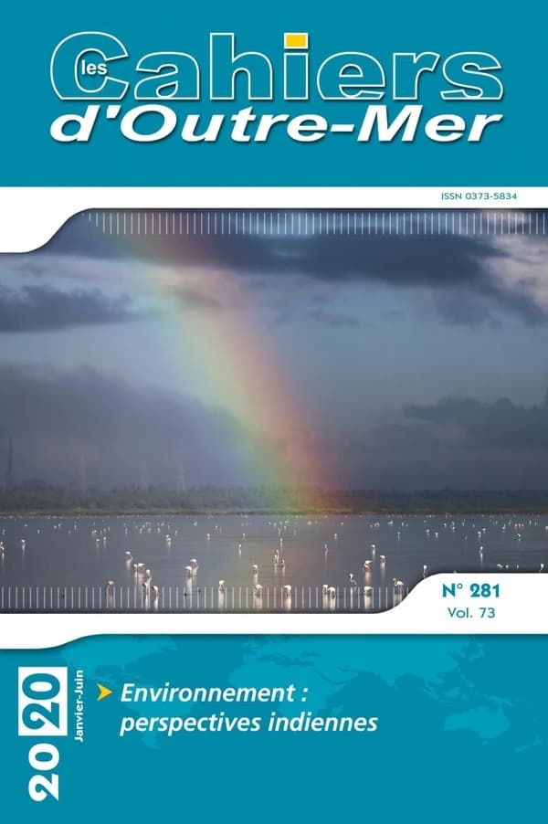 Les cahiers d'Outre-Mer n.281 : environnement : perspectives indiennes