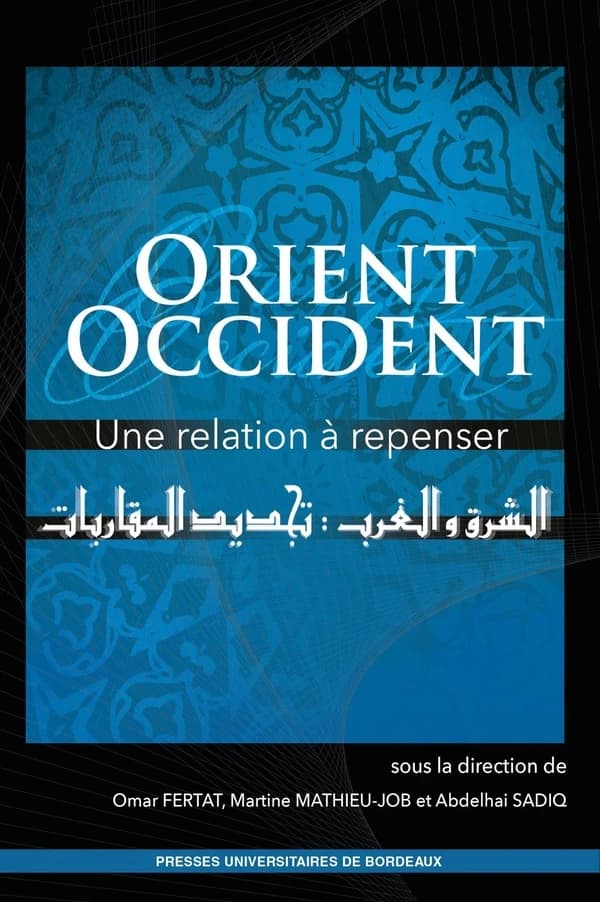 Orient Occident : une relation à repenser