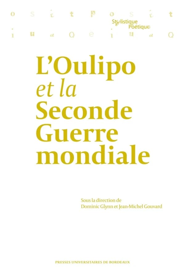 L'Oulipo et la Seconde guerre mondiale