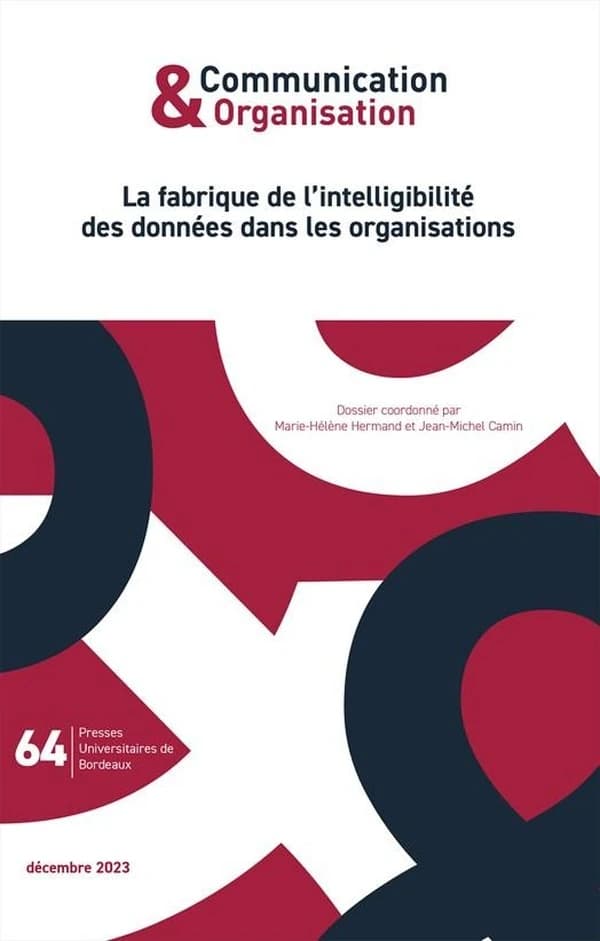 Communication & organisation : La fabrique de l'intelligibilité des données dans les organisations