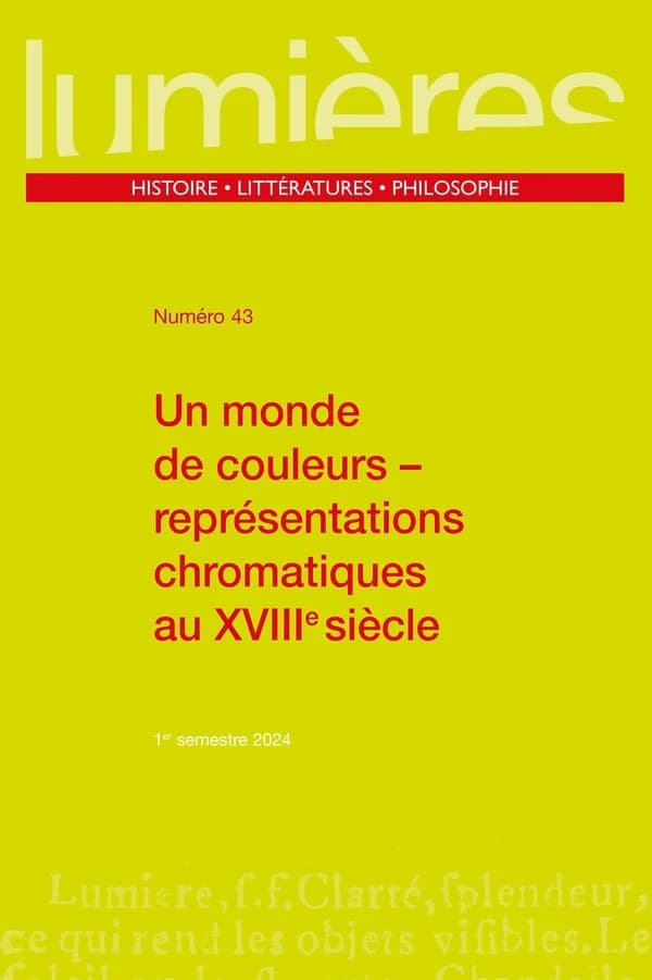 Un monde de couleurs : représentations chromatiques au XVIIIe siècle