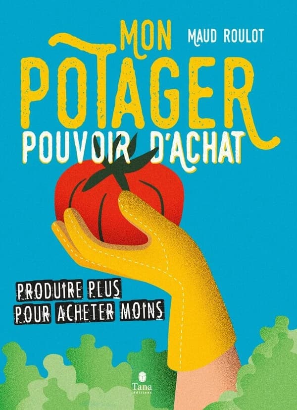Mon potager pouvoir d'achat : récolter plus pour dépenser moins