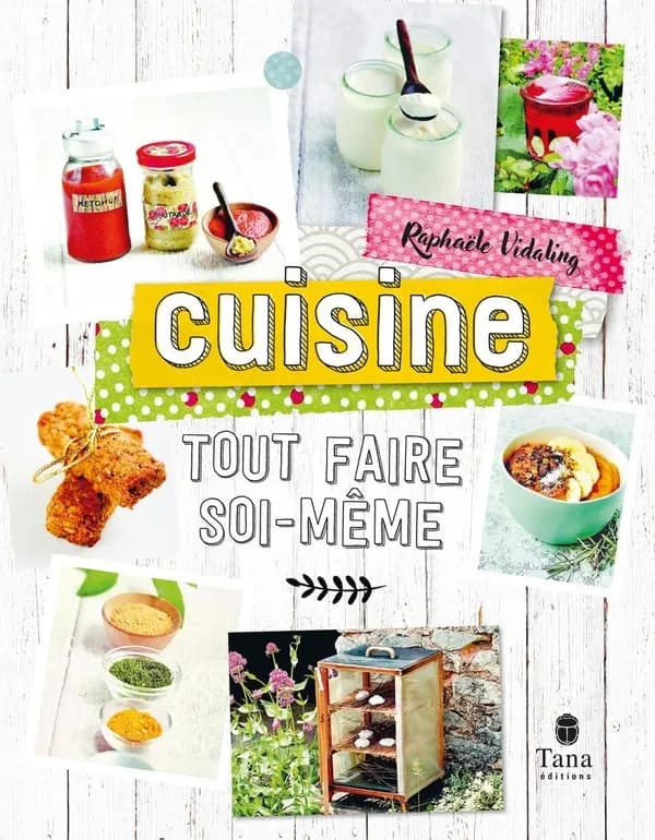Tout faire soi-même : cuisine
