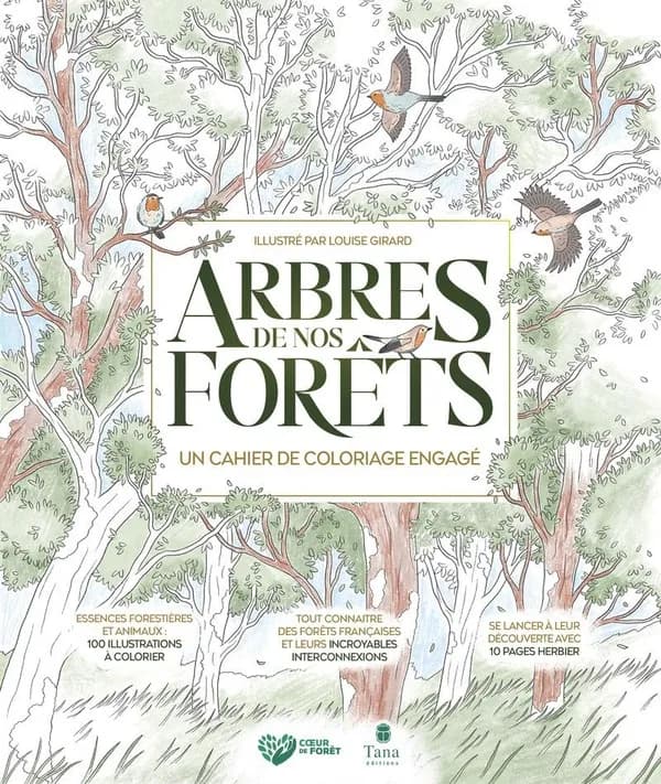 Arbres de nos forêts : Un cahier de coloriage engagé