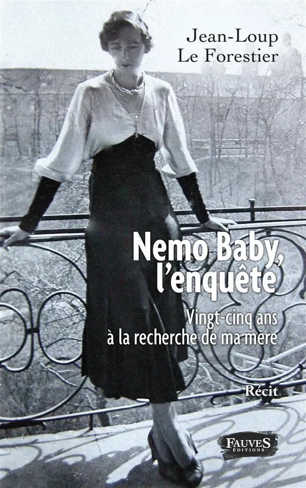 Nemo baby, l'enquête : vingt-cinq ans à la recherche de ma mère : récit