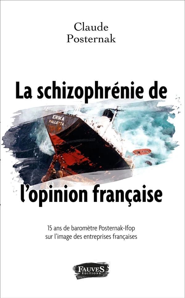 La schizophrénie de l'opinion française : 15 ans de baromètre Posternak-Ifop sur l'image des entreprises françaises