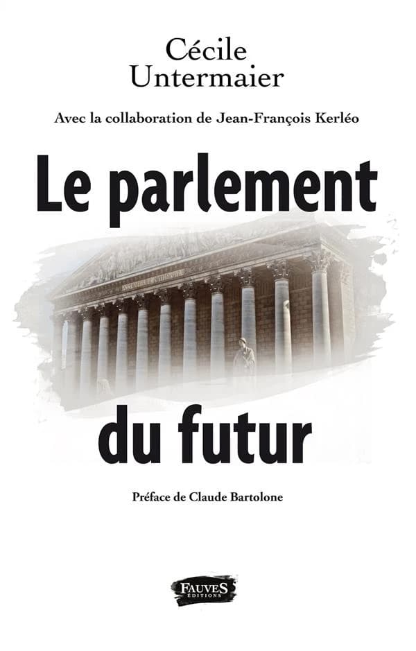 Le Parlement du futur : non-cumul des mandats et autres idées de réforme