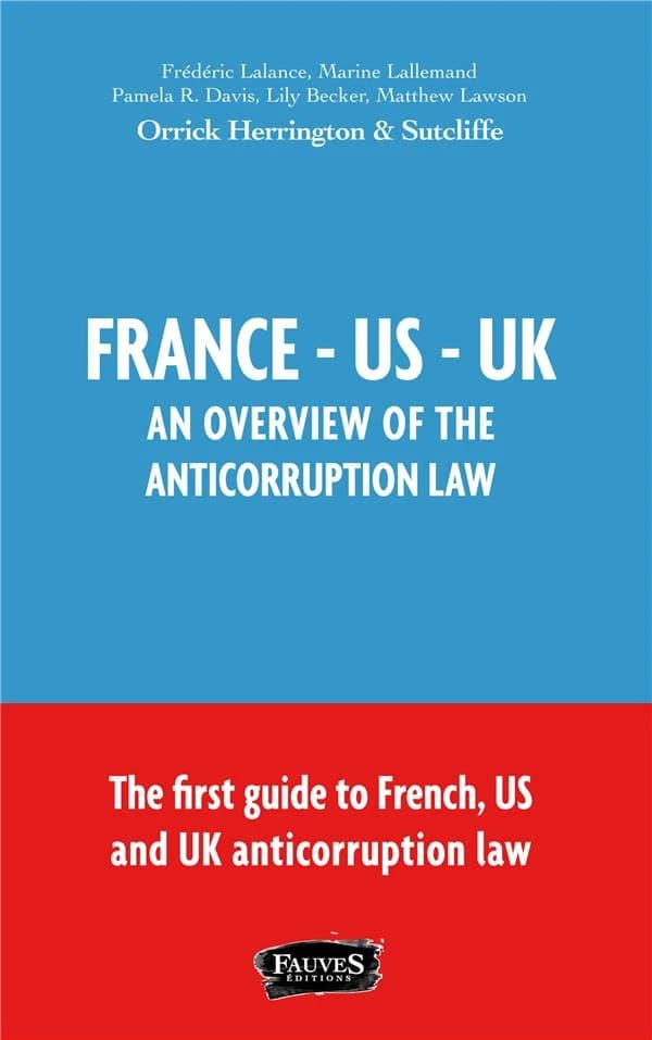 France, US, UK, an overwiew of the anticorruption law