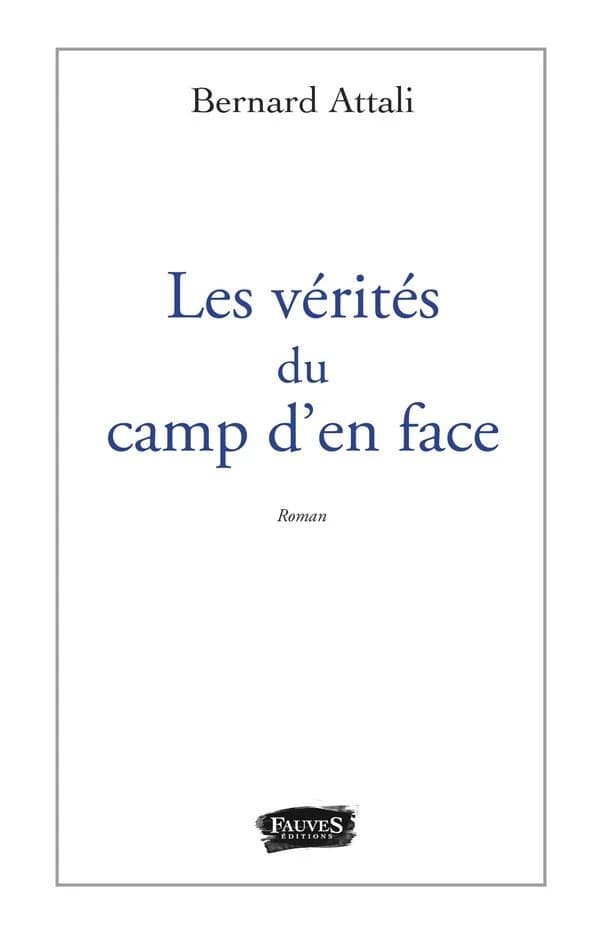 Les vérités du camp d'en face : roman
