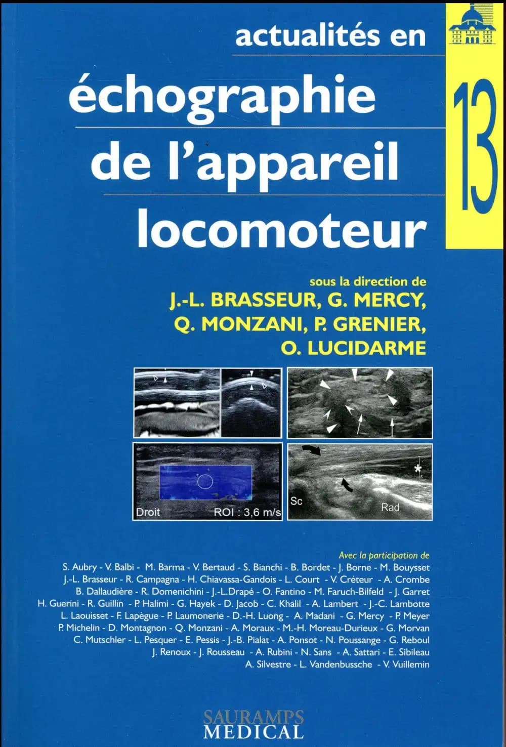Actualités en échographie de l'appareil locomoteur. Tome 13